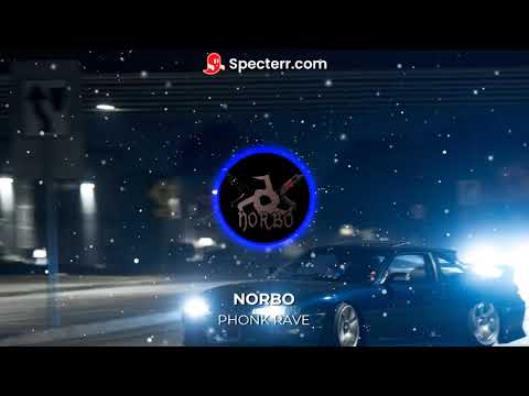NORBO - PHONK RAVE (TECHNOPHONK)
