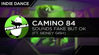 Indie Dance | Camino 84 - Sounds Fake But OK (ft. Sidney Gish)