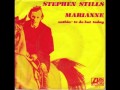 Stephen Stills - Marianne