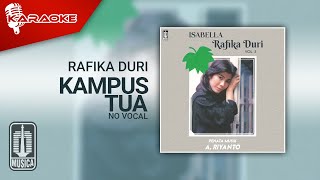Download lagu Rafika Duri - Kampus Tua ( Karaoke Video) | No Vocal mp3