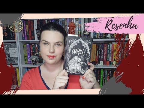 RESENHA #234: CARMILLA, de SHERIDAN LE FANU