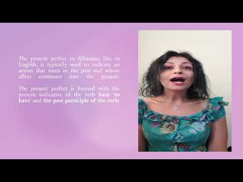 Learn Albanian with Viola. The present perfect in Albanian