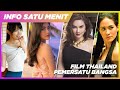 Inilah Deretan Film Thailand Pemersatu Bangsa Info Satu Menit