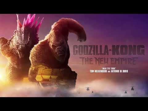 Godzilla x Kong Soundtrack | Main Title Theme - Tom Holkenborg & Antonio Di Iorio | WaterTower