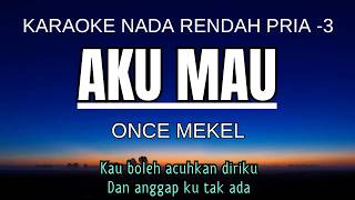 Download lagu ONCE - AKU MAU (Karaoke Lower Key Nada Rendah Pria -3 B) Kalowkey mp3 Download lagu ONCE - AKU MAU (Karaoke Lower Key Nada Rendah Pria -3 B) Kalowkey mp3