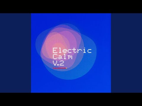 Global Underground - Electric Calm Vol. 2 (Continuous Mix)