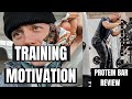 Training Motivation + New Protein Bar Review