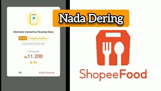 Download lagu Nada Dering Orderan Masuk Shopee Food mp3 Download lagu Nada Dering Orderan Masuk Shopee Food mp3