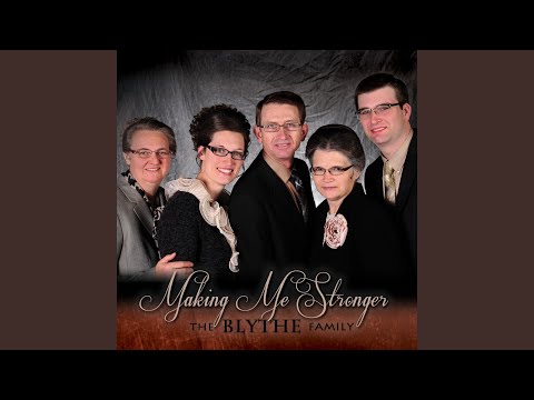 Dont Let The Battle Steal Your Praise - The Blythe Family