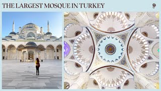 The Largest Mosque in Turkey! 🇹🇷 Istanbuls �