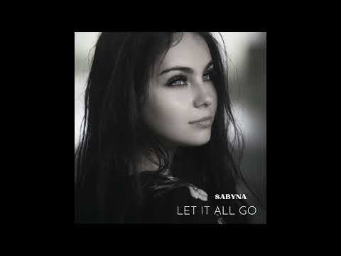 Sabyna - Let It All Go (Official Audio)