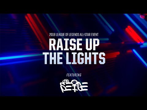 Raise Up The Lights (ft. The Seige) [OFFICIAL AUDIO] | All-Star 2018 - League of Legends Video