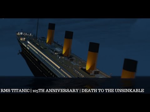 RMS Titanic | 105th Anniversary | Death To The Unsinkable