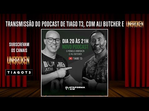 TRANSMISSÃO DO PODCAST de Tiago T3 com Ali Butcher