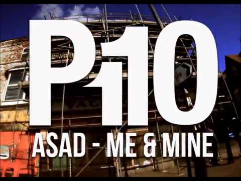 ASAD - Me & Mine [AUDIO] @asadlotd @brumtv1