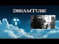 202 DreamTube Outro