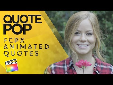 Quote Pop - 32 animated quotes for Final Cut Pro X