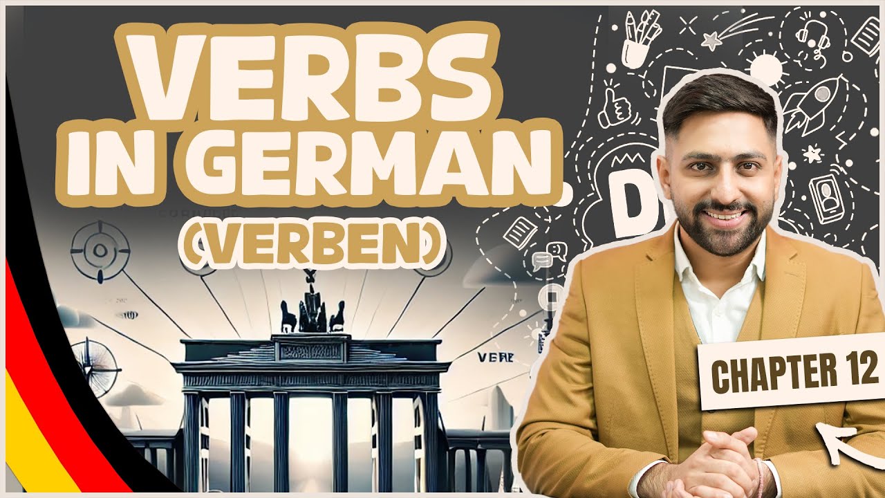 Chapter 12: Verbs in German (Verben) | Learn German A1 Series 2025–Score 100/100 Goethe A1 Exam