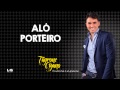 Download Lagu Tayrone  - Alô Porteiro Pra Arrochar e se Apaixonar Áudio Oficial Mp3 Free