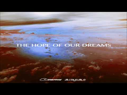 Dreamy   The Hope Of Our Dreams Full Album