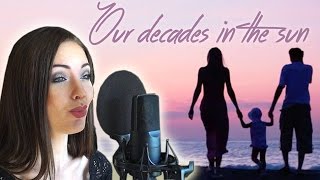 Nightwish - Our Decades in the Sun (Cover by Minniva)