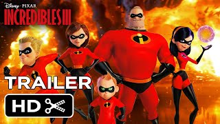 Incredibles 3 (2022) Disney  Pixar Teaser Teaser T