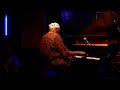 Randy Weston's African Rhythms Duo - 4 (Duc des Lombards - Paris - May 26th 2018)