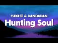 HAYASii Hunting Soul English Version From DAN DA DAN Season 2 Lyrics