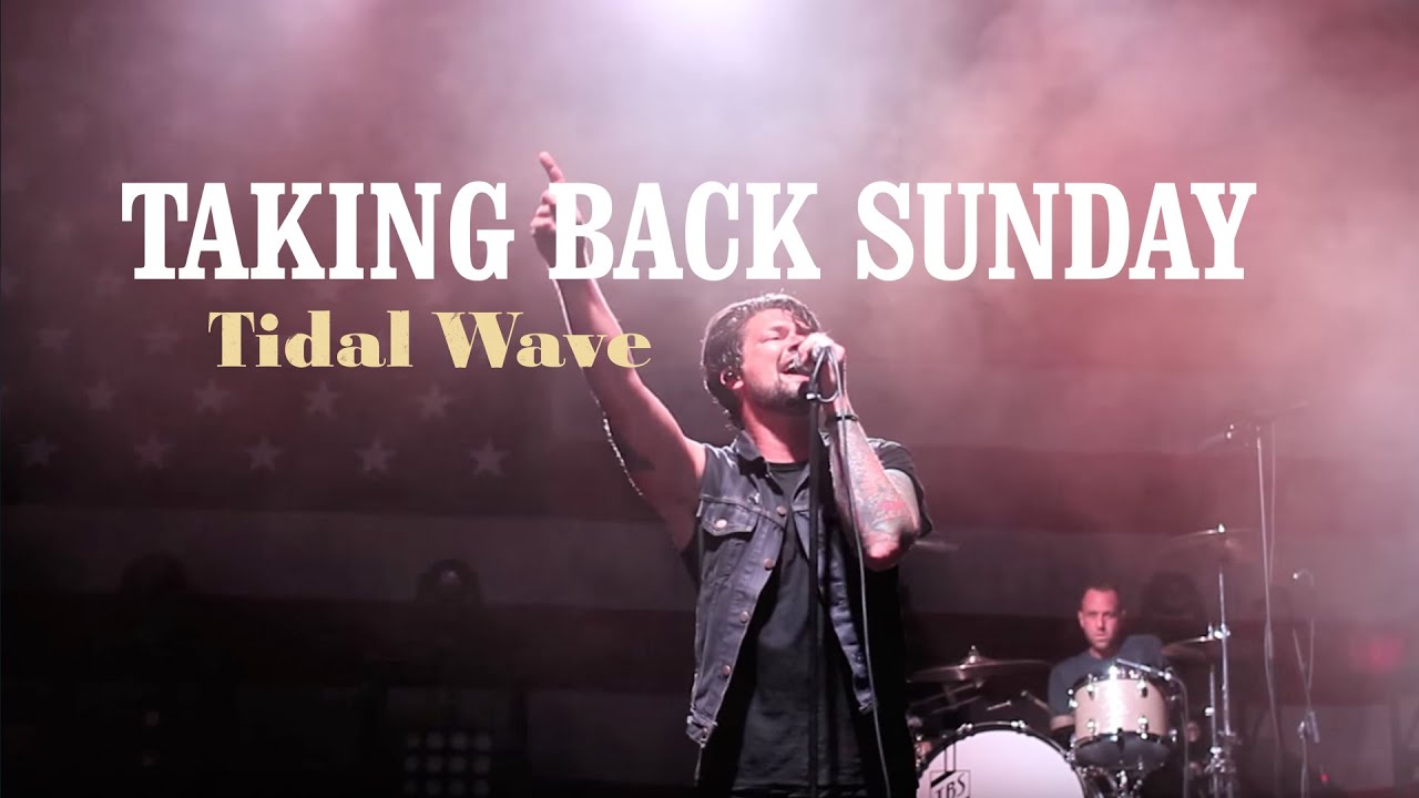 Taking Back Sunday - Tidal Wave (Official Music Video) - YouTube