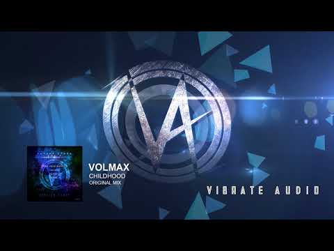 Volmax - Childhood (Original Mix) [VAU051] Video