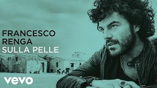 Sulla Pelle Lyrics English Translation