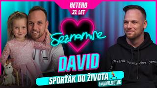 SEZNAM SE PODCAST - 6.DÍL - David 31 let, HETERO "SPORŤÁK DO ŽIVOTA"