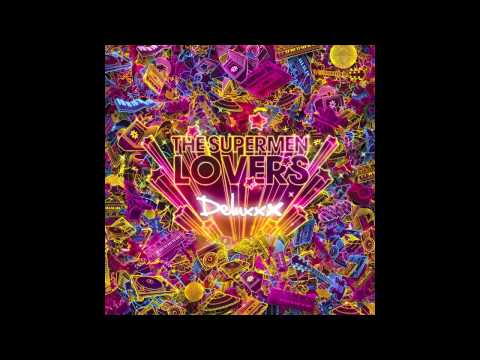 The Supermen Lovers - Moments