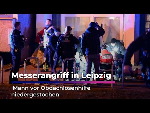 Knife attack in Leipzig - man stabbed in front of homeless shelter