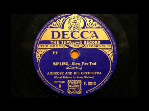Darling - Ambrose and his orchestra with Anne Shelton