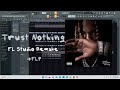 King Von ft Moneybagg yo - Trust Nothing FL Studio Remake + FLP