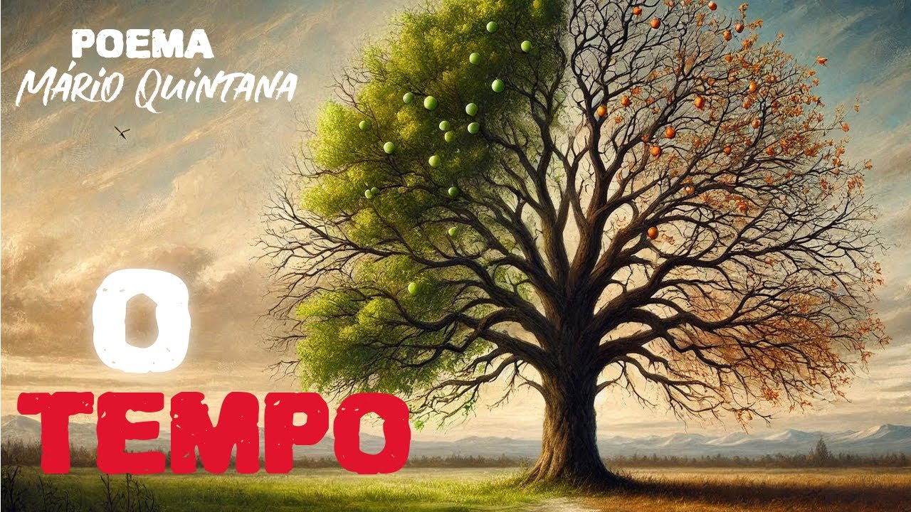 Poema sobre o Tempo - Mário Quintana