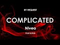 Complicated Nivea Karaoke