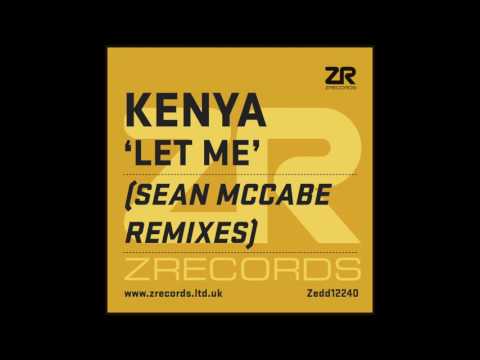 Kenya - Let Me (Sean McCabe's Let Me Out Dub)