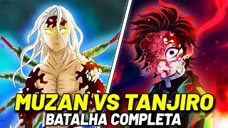 MUZAN VS TANJIRO: A BATALHA FINAL VEJA COMO FOI! | DEMON SLAYER