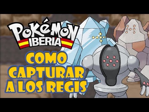 COMO CAPTURAR A REGICE, REGIROCK Y REGISTEEL EN POKÉMON IBERIA - FloGar o.O