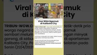 Viral WNA Ngamuk di Kalibata City Guyur Badan Pakai Minyak Goreng