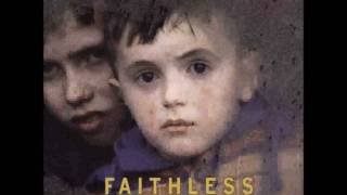 Faithless - Everything will be alright tomorrow