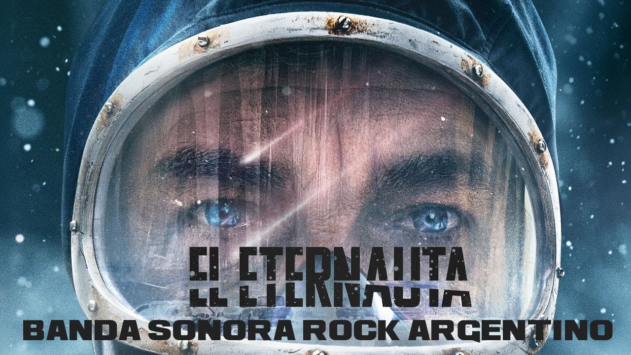 Recomendado - ETERNAUTA BANDA SONORA ROCK ARGENTINO 