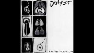 Disaffect (uk) - Chained To Morality (1994) (Full album) (Vinyl version)