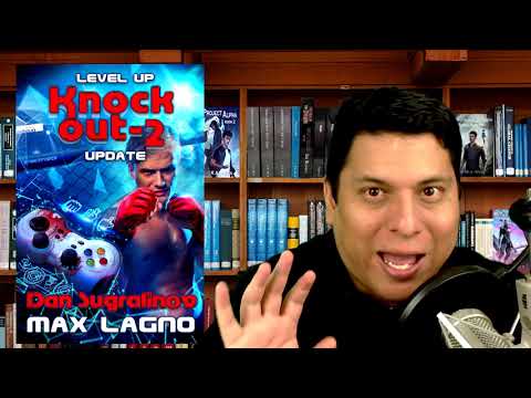 LitRPG Podcast 204 -  Knockout Bk 2, Last Time Loop, Before Apocalypse, and more