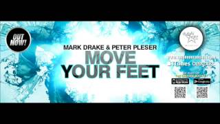 Mark Drake & Peter Pleser - Move Your Feet