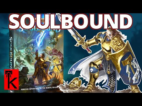 SOULBOUND - My First Impressions Review / Ramblings - Warhammer Age of Sigmar: Soulbound RPG