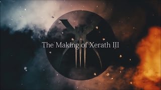 Xerath III - Making The Album