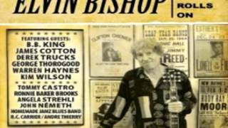 Elvin Bishop - Night Time Is the Right Time